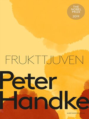cover image of Frukttjuven eller Enkel resa till landets inre